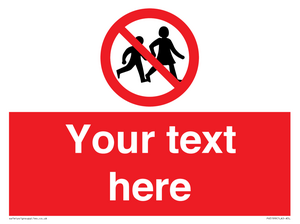 Custom No Children Sign